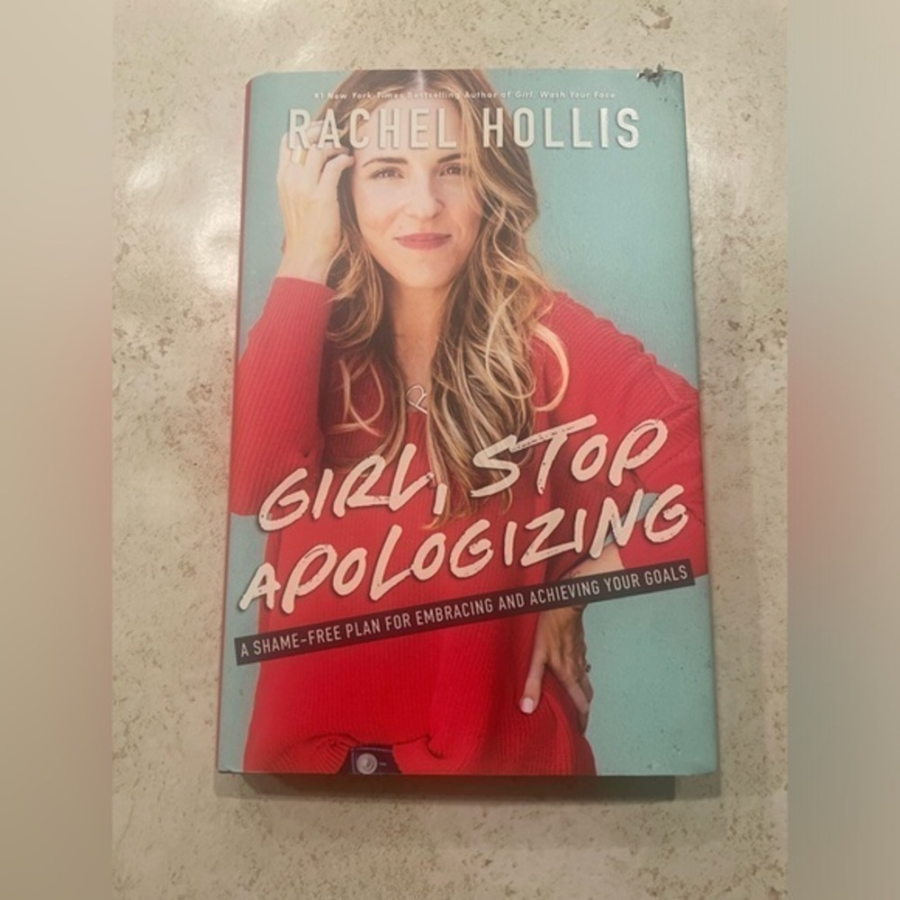 Rachel Hollis- Girl, stop apologizing-